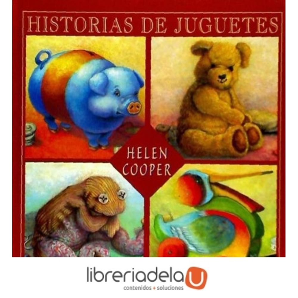 Historias De Juguetes Helen Cooper Libreriadelau