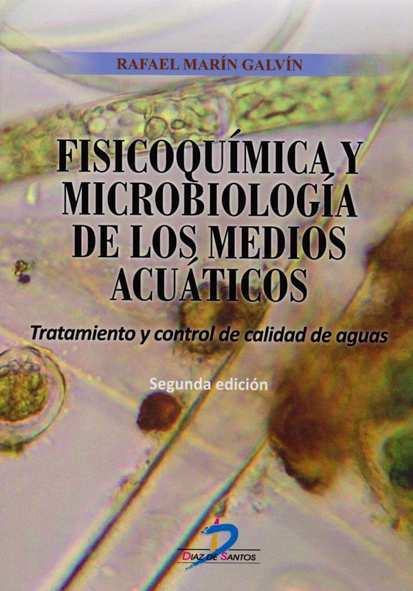 Tratamiento y control de calidad de aguas Fisicoquímica y microbiología de los medios acuáticos 