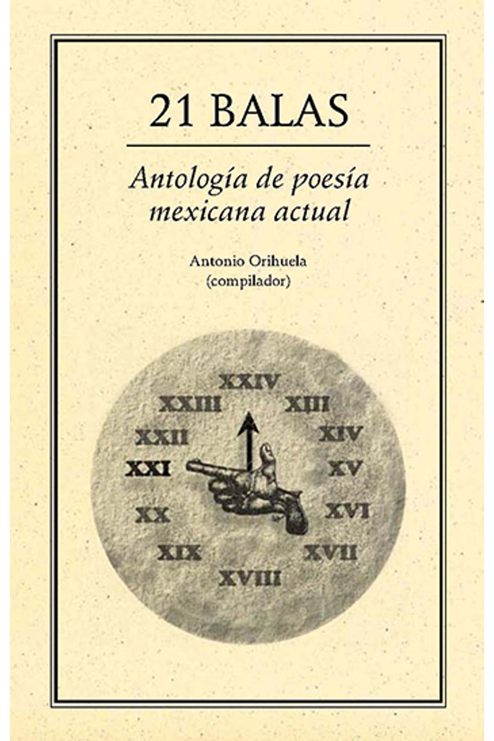 bm-21-balas-antologia-de-poesia-mexicana-actual-ediciones-del-ermitano-9786077640332
