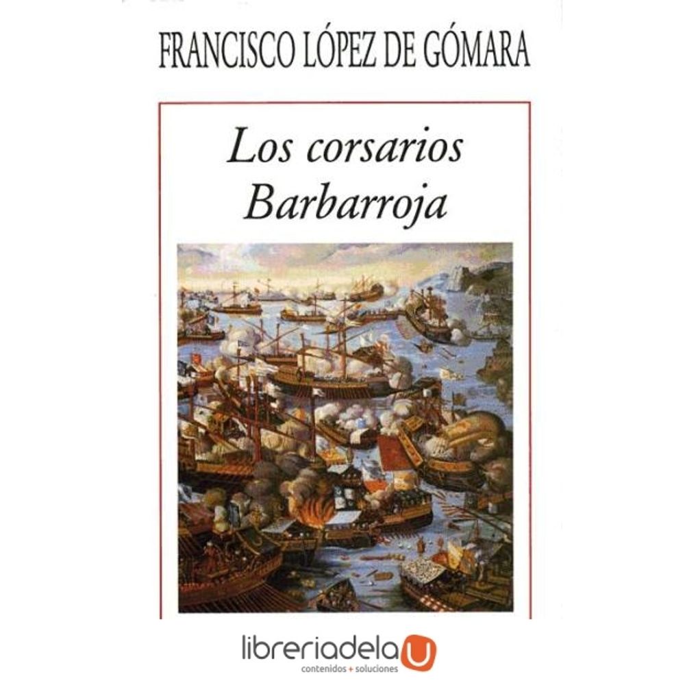 ag cronica de los corsarios barbarroja ediciones polifemo 9788486547080?v636405194919930000 - crуnica de los corsarios barbarroja (francisco lуpez de gуmara) - (Audiolibro Voz Humana)