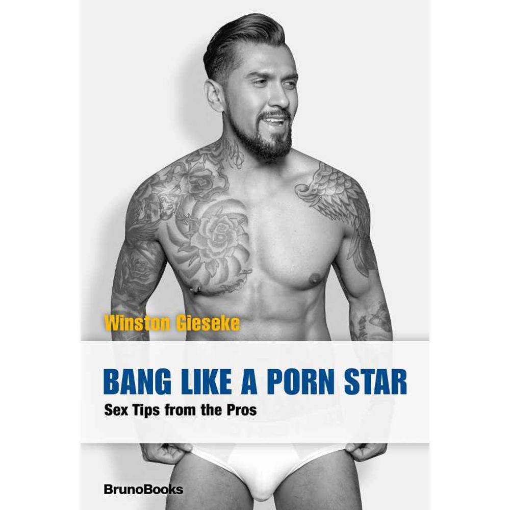 Bodybuilder Male Porn Star - Bang Like a Porn Star