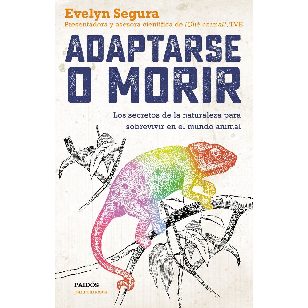 Adaptarse O Morir Evelyn Segura Libreriadelau