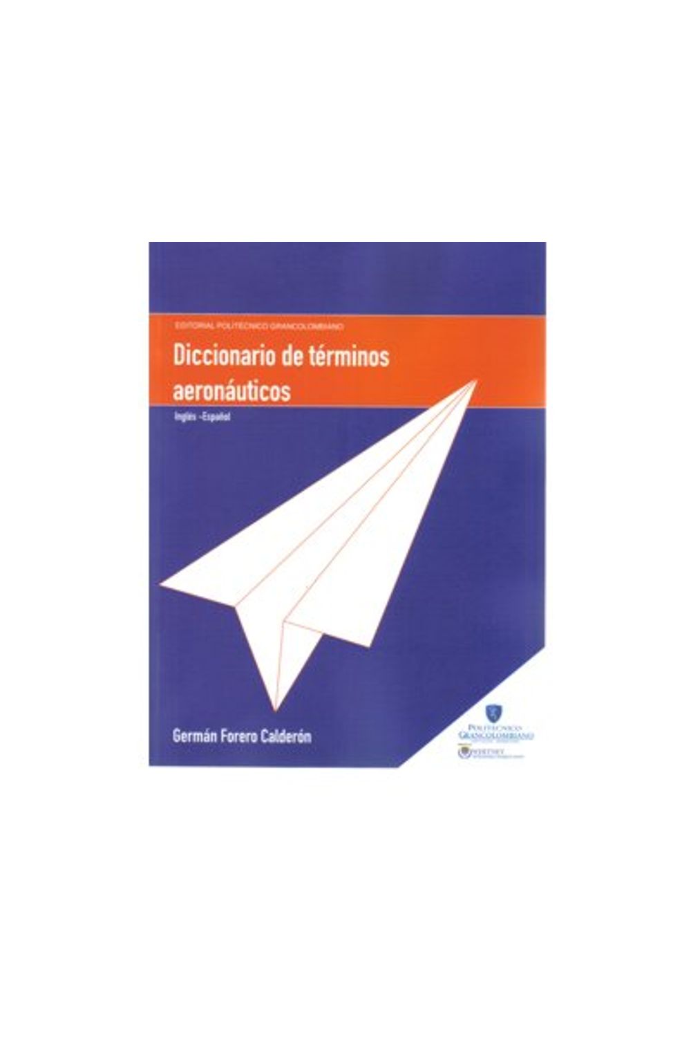 bm-diccionario-de-terminos-aeronauticos-politecnico-grancolombiano-9789588085722