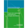 bm-futuro-de-la-electricidad-hidrocarburos-y-energias-alternativas-politecnico-grancolombiano-9789584417626