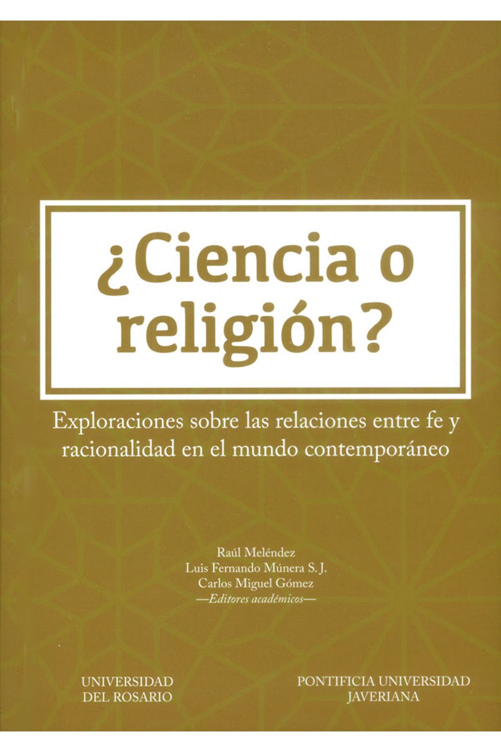 ciencia-o-religion-9789587389302-upuj