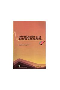 Descubre la Teoría Económica en una Introducción Sencilla_teorias Introduccion teoria economica_teorias