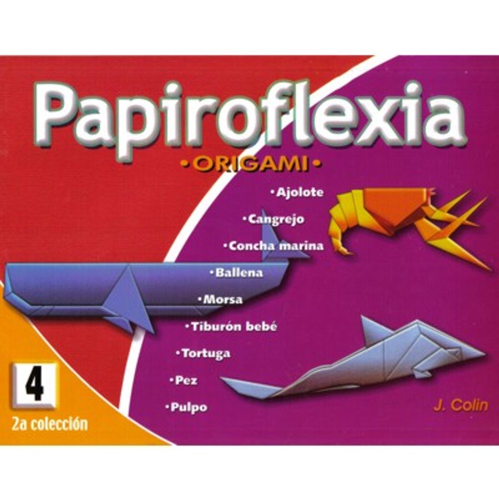 Papiroflexia Origami Vol 2 No 4