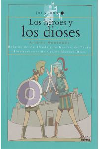 LOS HÉROES Y LOS DIOSES