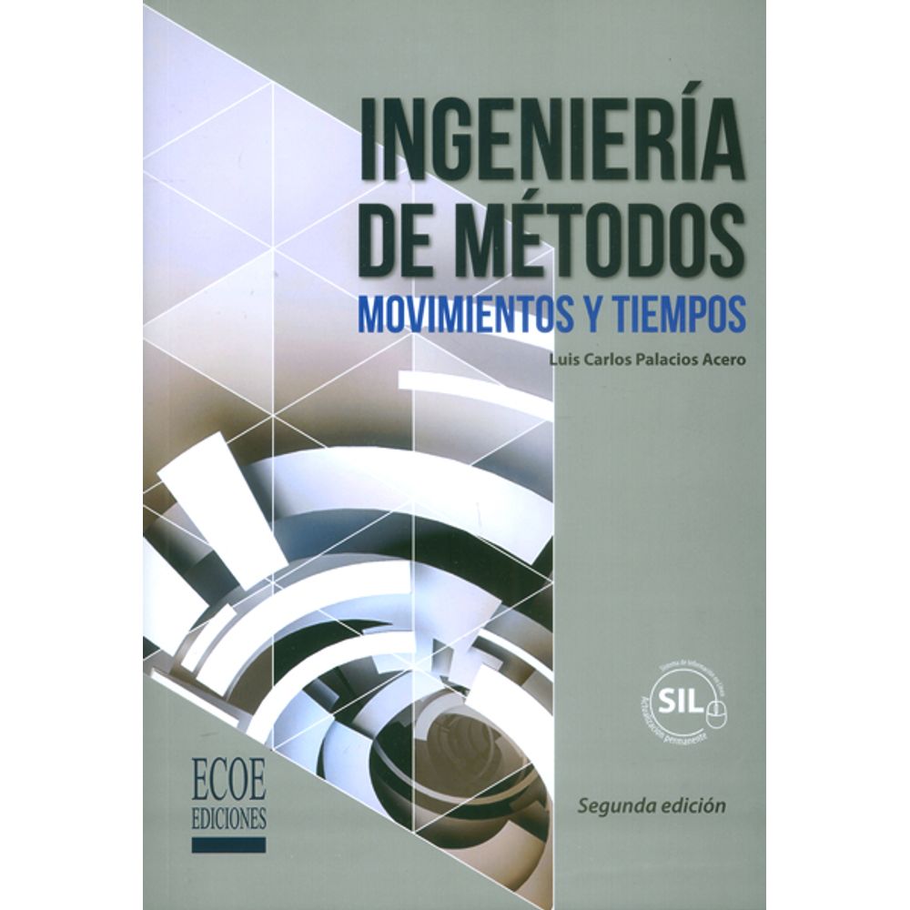 Ingenieria De Metodos Movimientos Y Tiempos Segunda Edicion