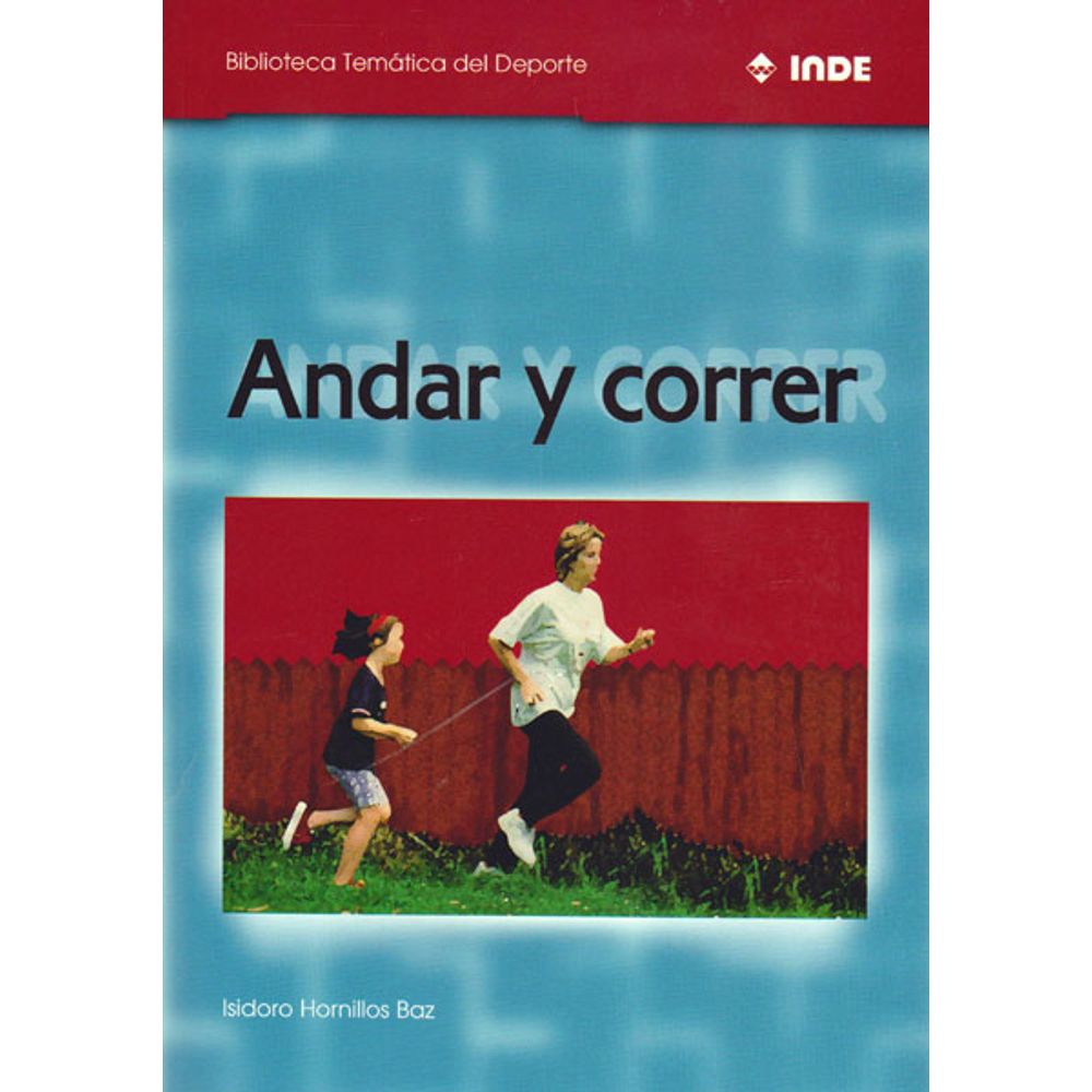 Andar Y Correr 9788495114105 Libreriadelau