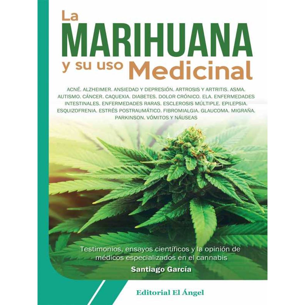 La Marihuana Y Su Uso Medicinal - LibreriadelaU