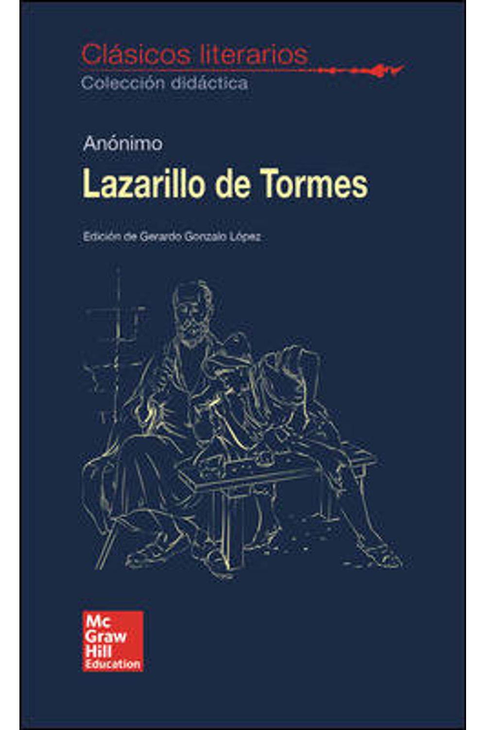 Lazarillo De Tormes Clasicos Literarios 2018