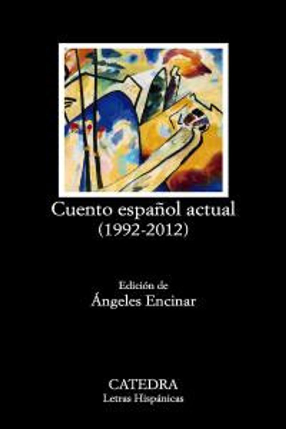 Cuento Español Actual (1992-2012)