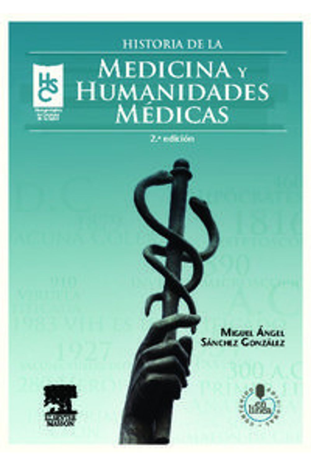 Historia De La Medicina Y Humanidades Medicas O.varias