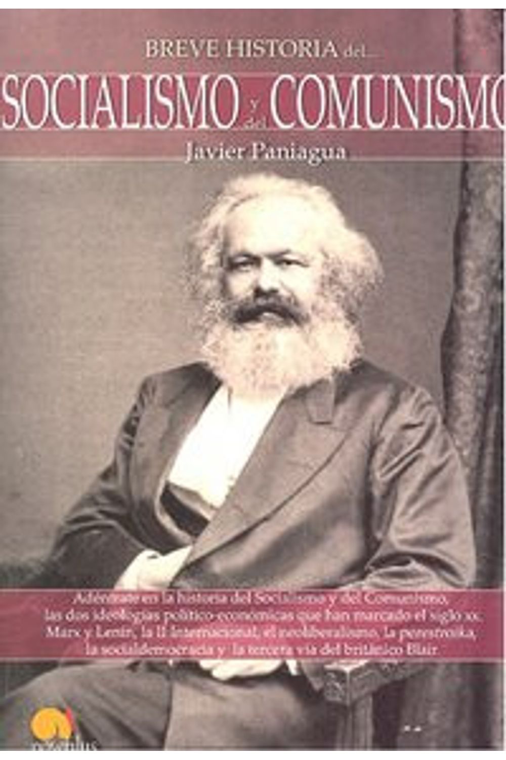 Breve Historia Del Socialismo Y Del Comunismo