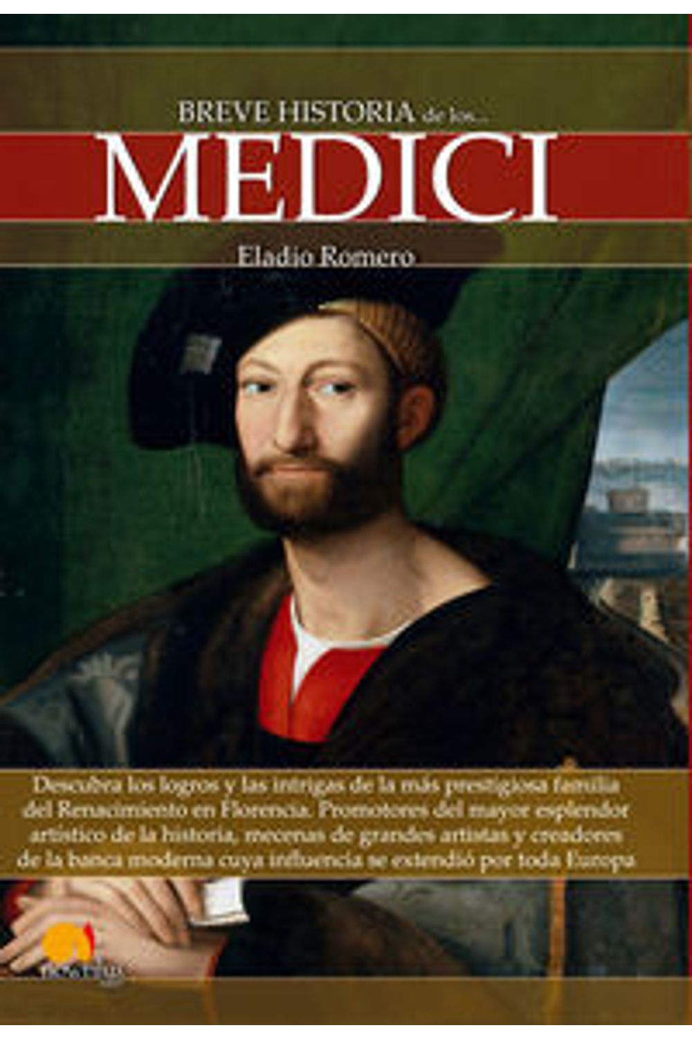 Breve Historia De Los Medici Breve Historia