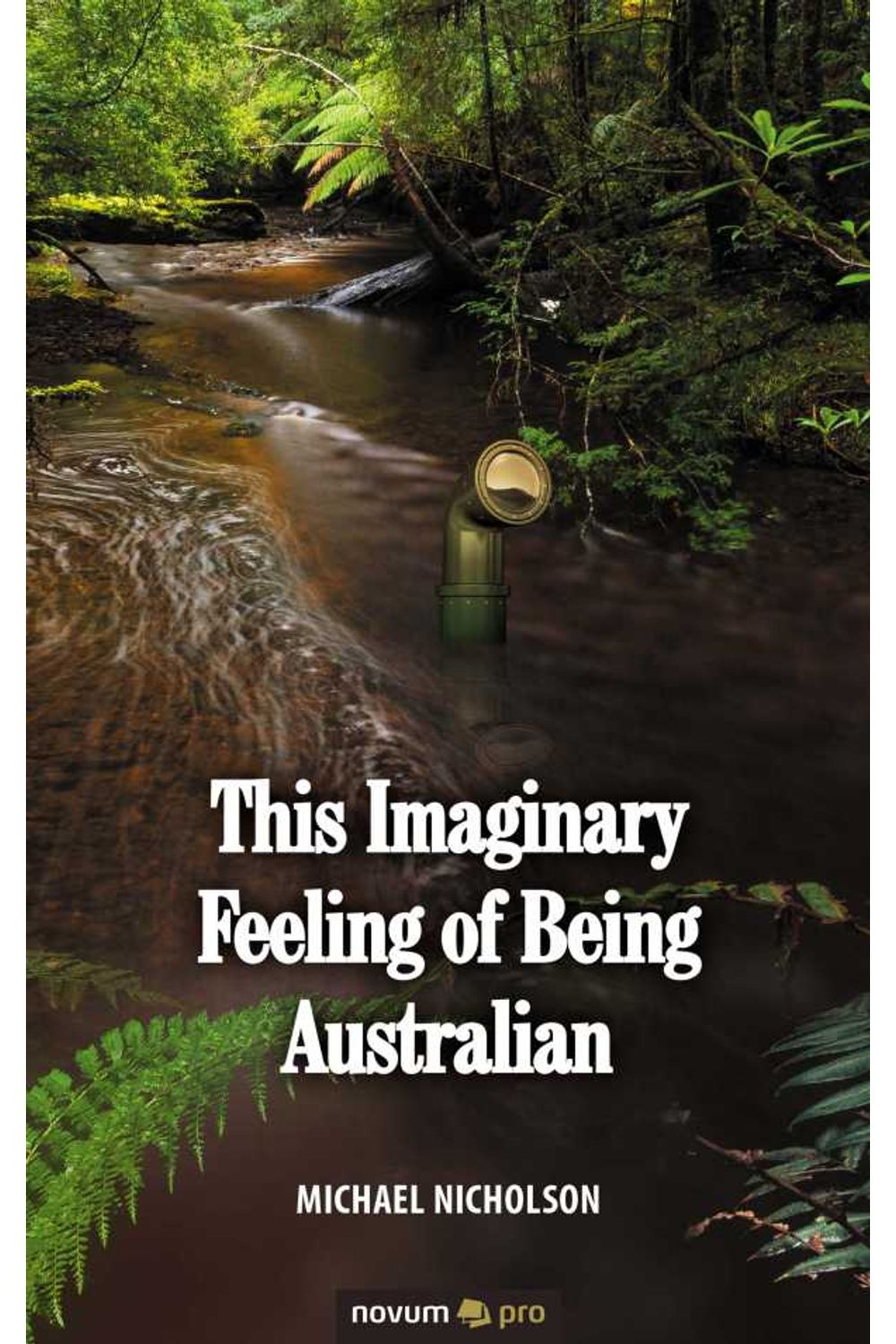 bw-this-imaginary-feeling-of-being-australian-novum-pro-verlag-9781642680096