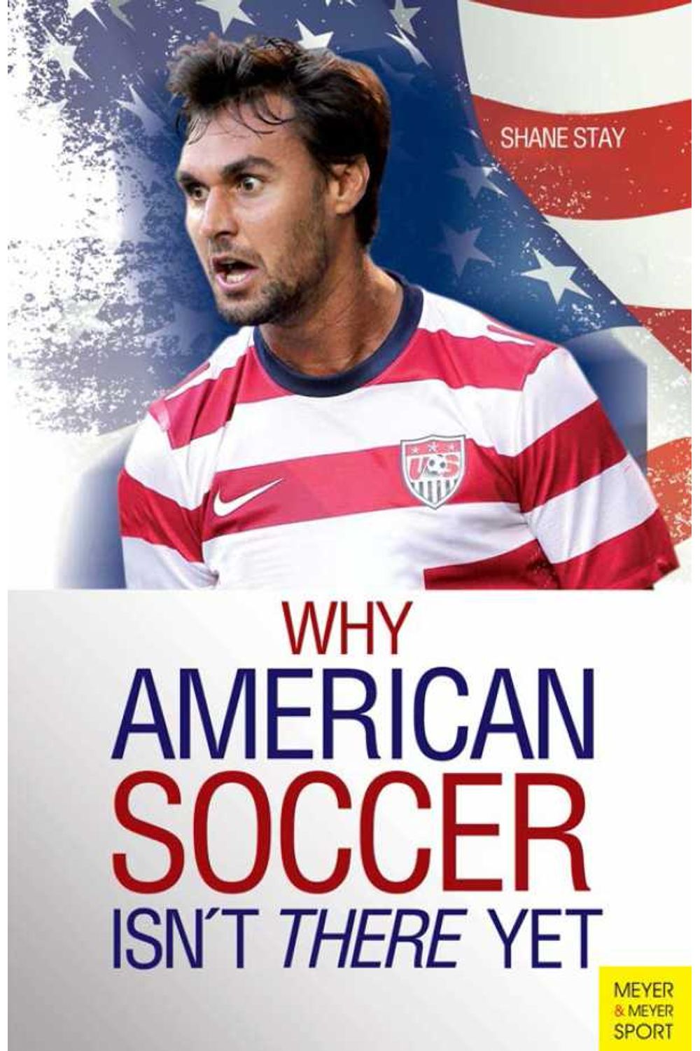 bw-why-american-soccer-isnt-there-yet-meyer-meyer-sport-9781782553595