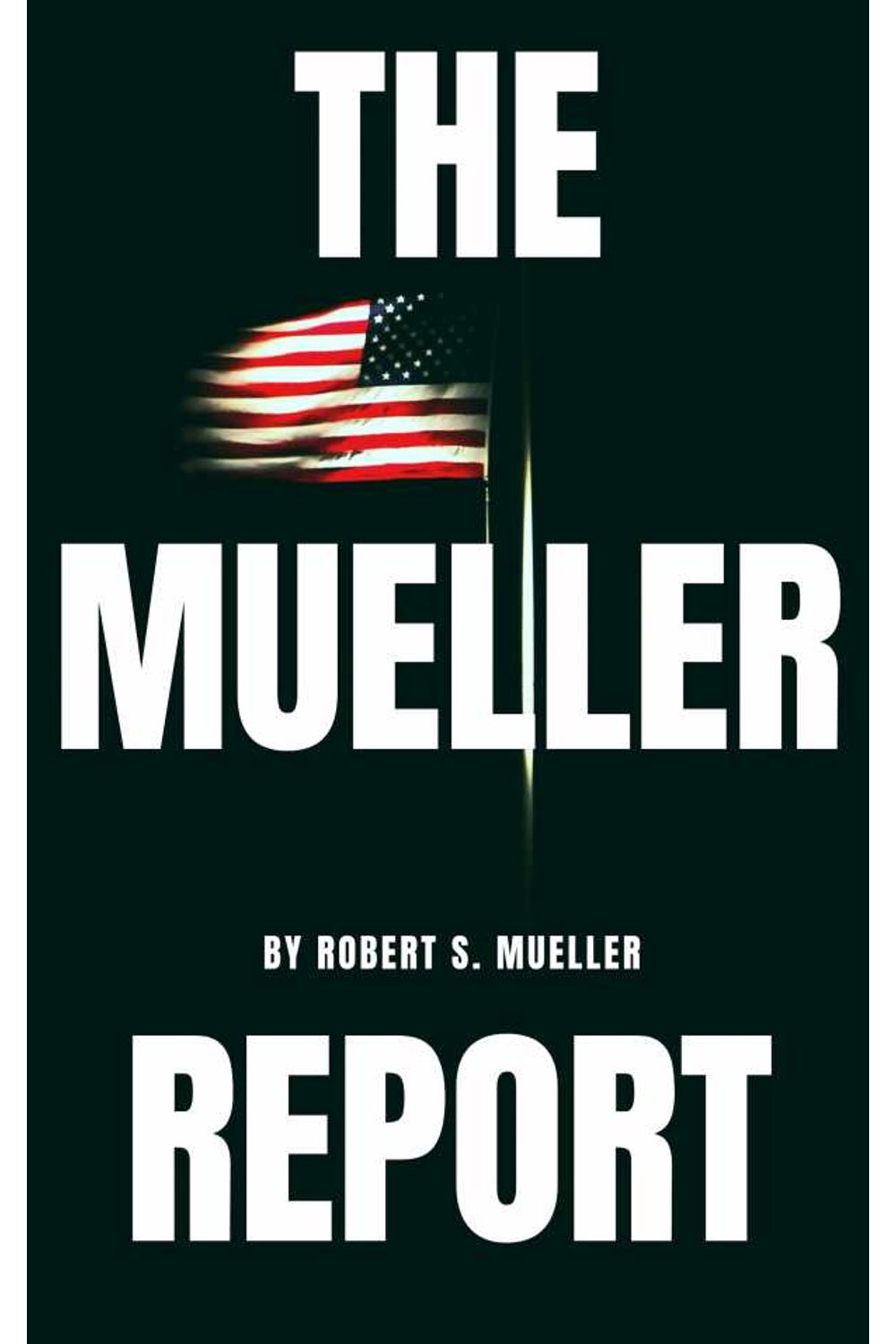 bw-the-mueller-report-the-special-counsel-robert-s-mullers-final-report-on-collusion-between-donald-trump-and-russia-lba-9782291063735