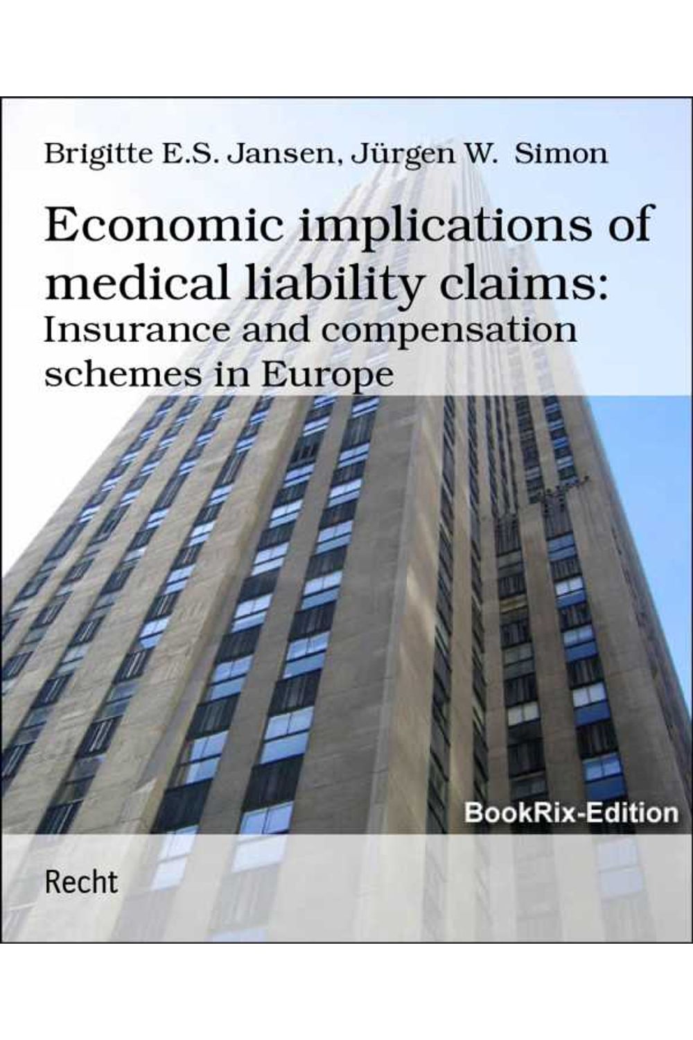 bw-economic-implications-of-medical-liability-claims-bookrix-9783743835863