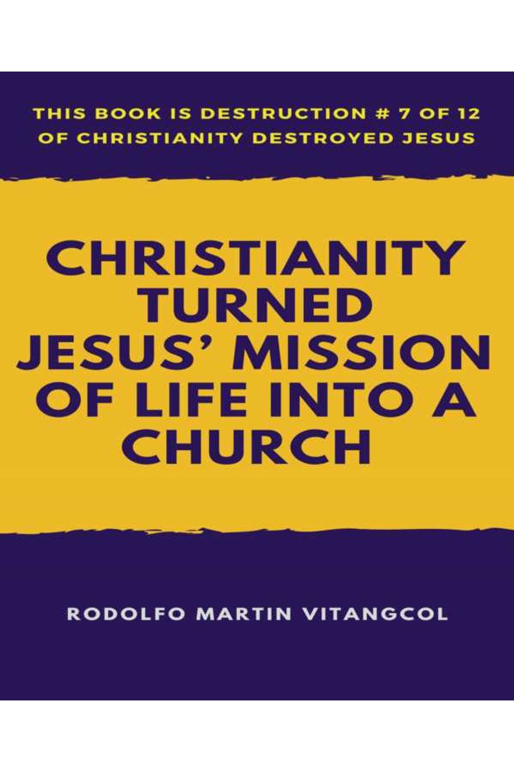 bw-christianity-turned-jesus-mission-of-life-into-a-church-bookrix-9783743894235