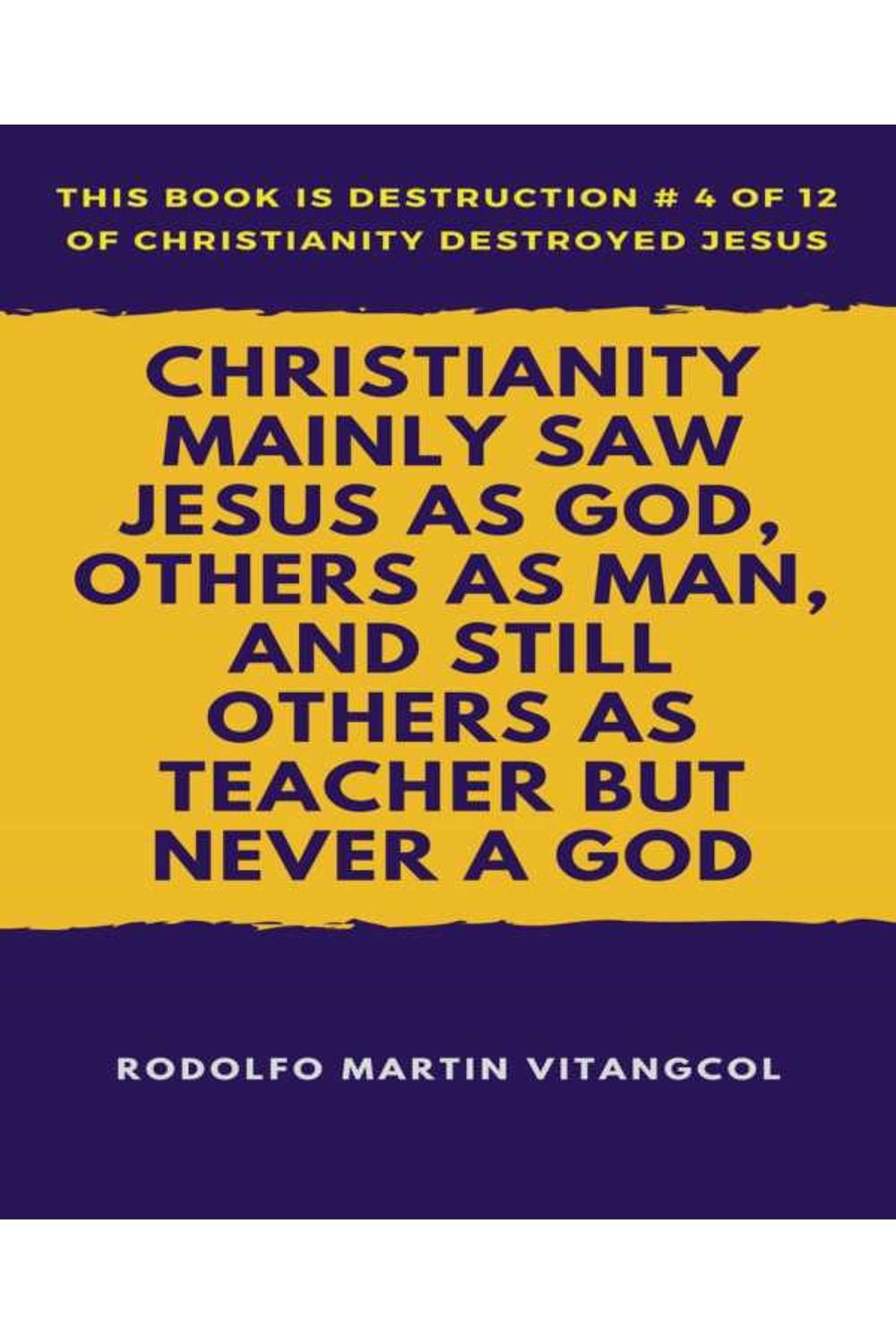 bw-christianity-mainly-saw-jesus-as-god-others-as-man-and-still-others-as-teacher-but-never-a-god-bookrix-9783743894655