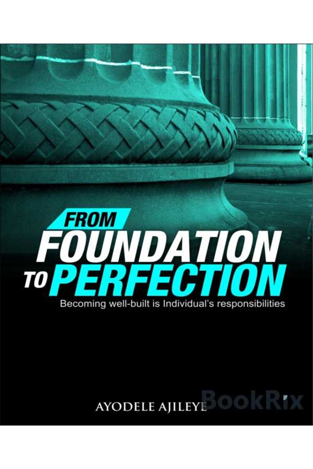 bw-from-foundation-to-perfection-bookrix-9783748724773