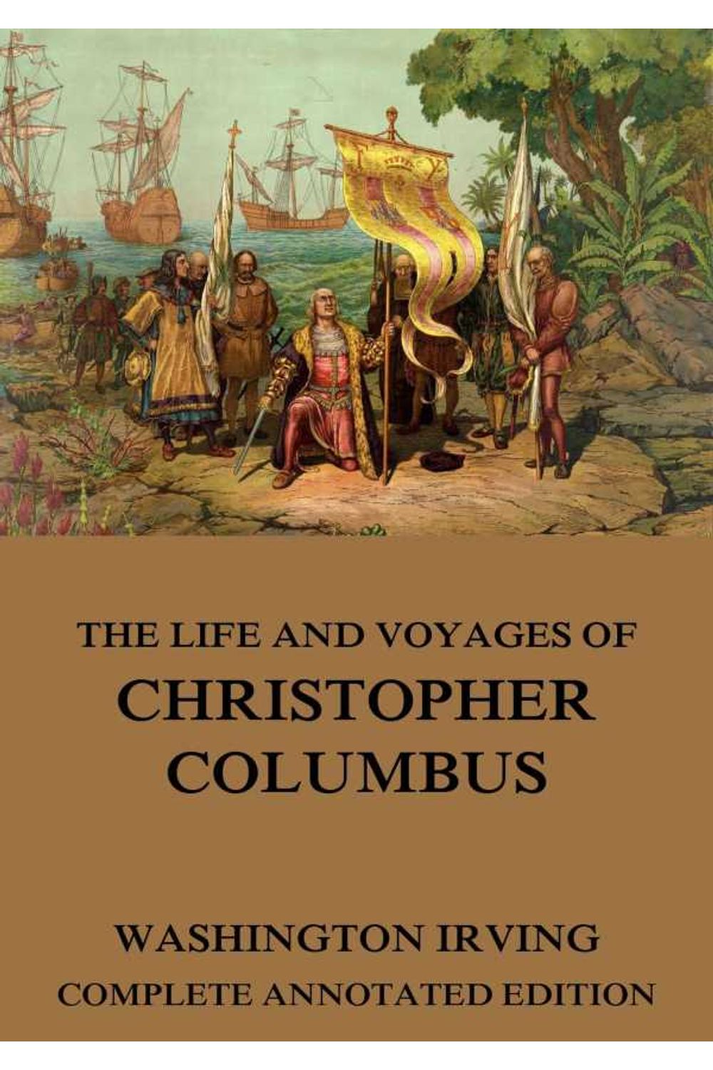 bw-the-life-and-voyages-of-christopher-columbus-jazzybee-verlag-9783849642020
