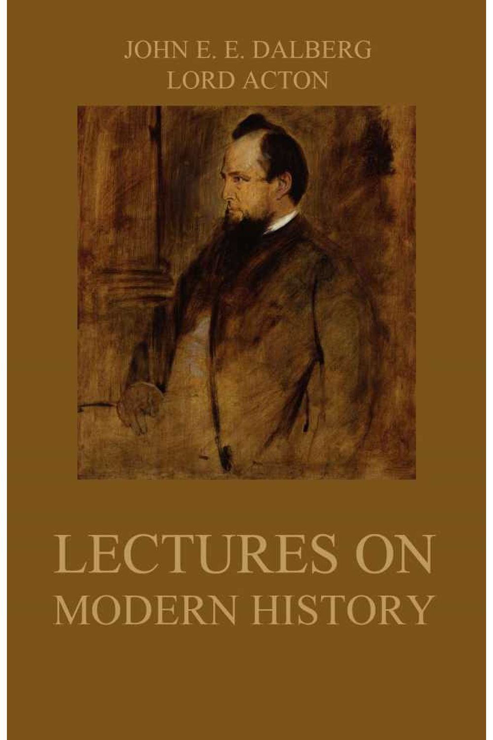 bw-lectures-on-modern-history-jazzybee-verlag-9783849646127