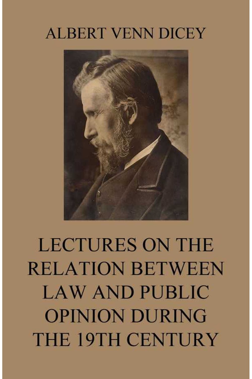 bw-lectures-on-the-relation-between-law-and-public-opinion-during-the-19th-century-jazzybee-verlag-9783849653408