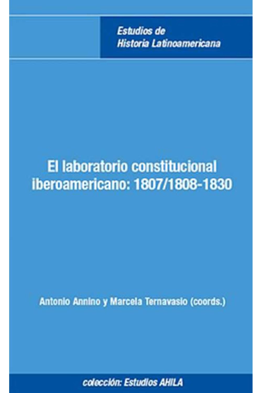 bw-el-laboratorio-constitucional-iberoamericano-iberoamericana-editorial-vervuert-9783865279996