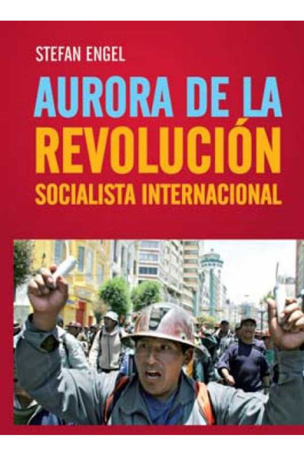 bw-aurora-de-la-revoluciatildesup3n-socialista-international-verlag-neuer-weg-9783880214217