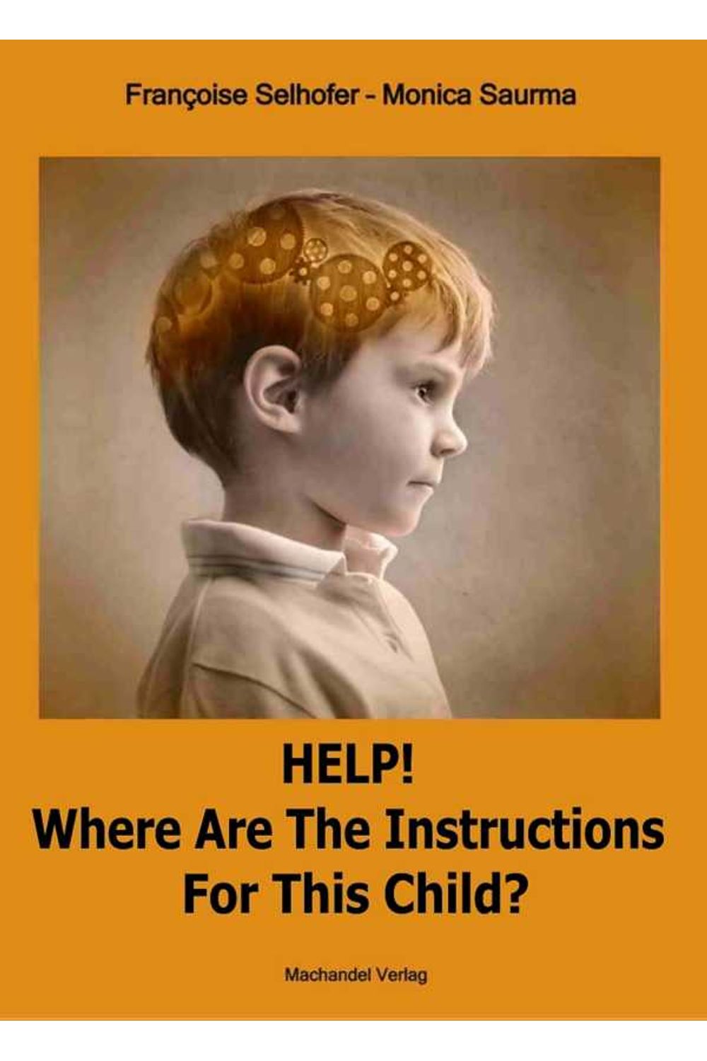 bw-help-where-are-the-instructions-for-this-child-machandel-verlag-9783939727873
