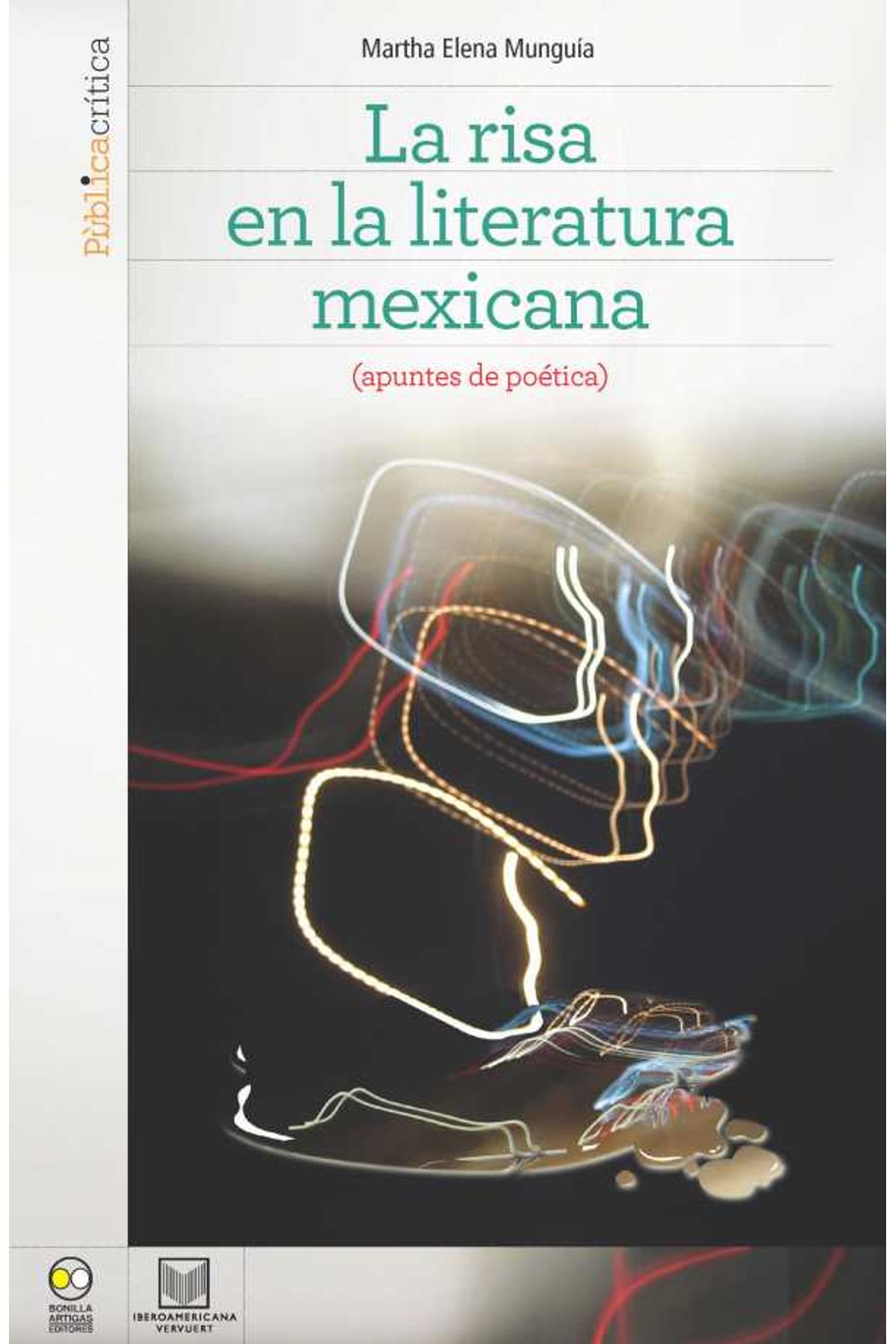 bw-la-risa-en-la-literatura-mexicana-iberoamericana-editorial-vervuert-9783954871148