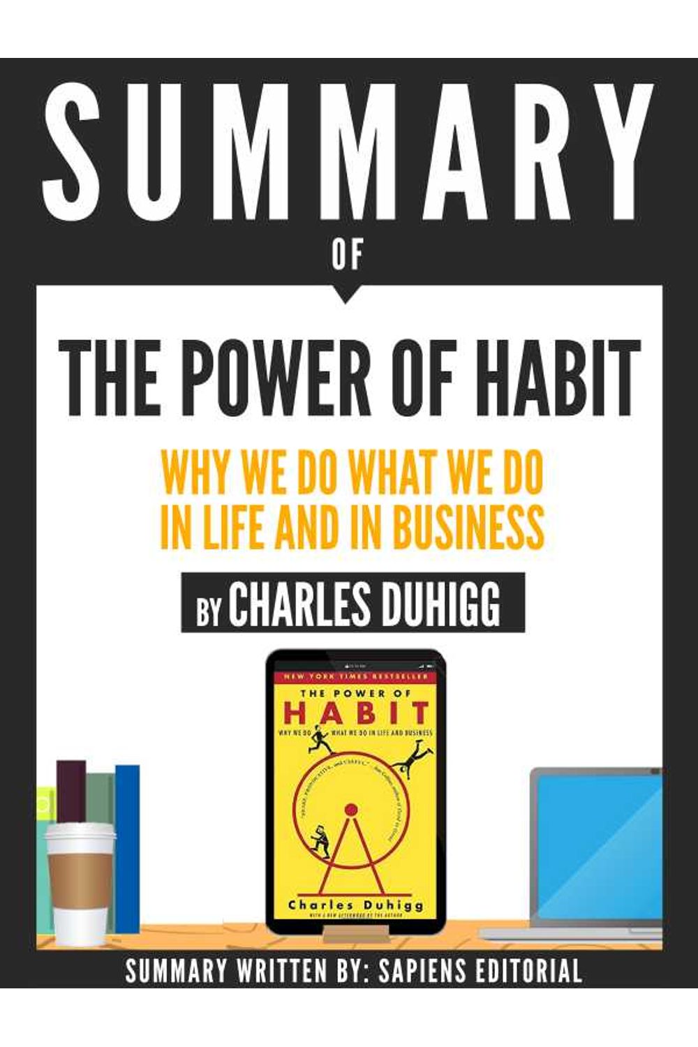 bw-summary-of-quotthe-power-of-habit-why-we-do-what-we-do-in-life-and-business-by-charles-duhiggquot-sapiens-editorial-9783962175184
