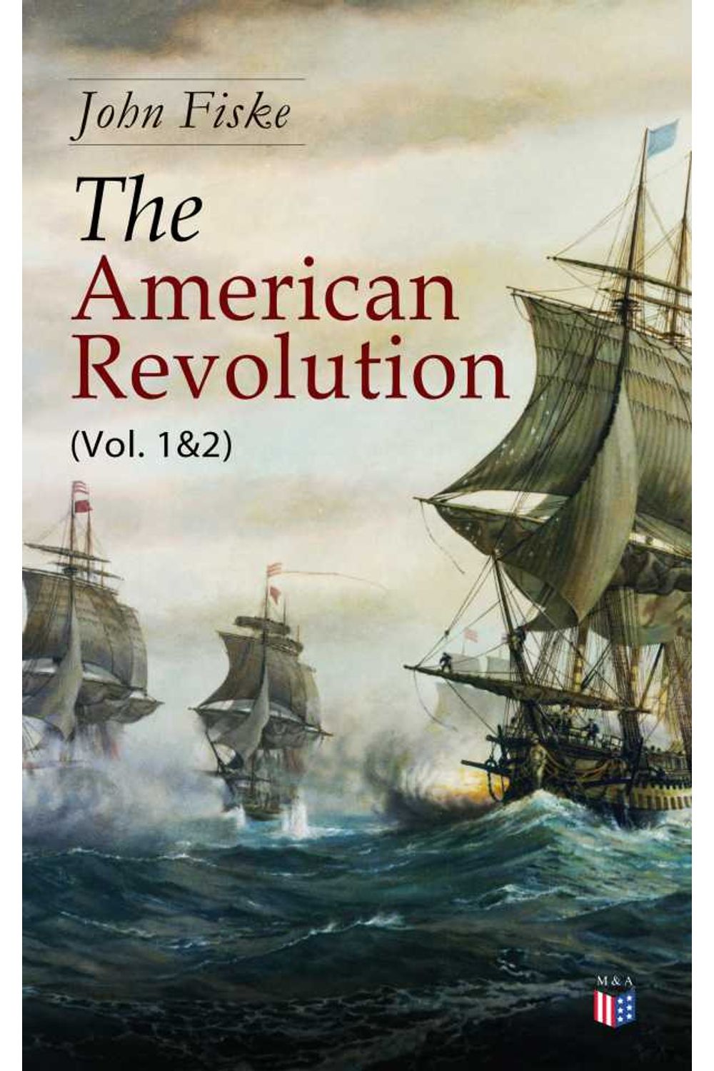 bw-the-american-revolution-vol-1amp2-madison-adams-press-9788026892908