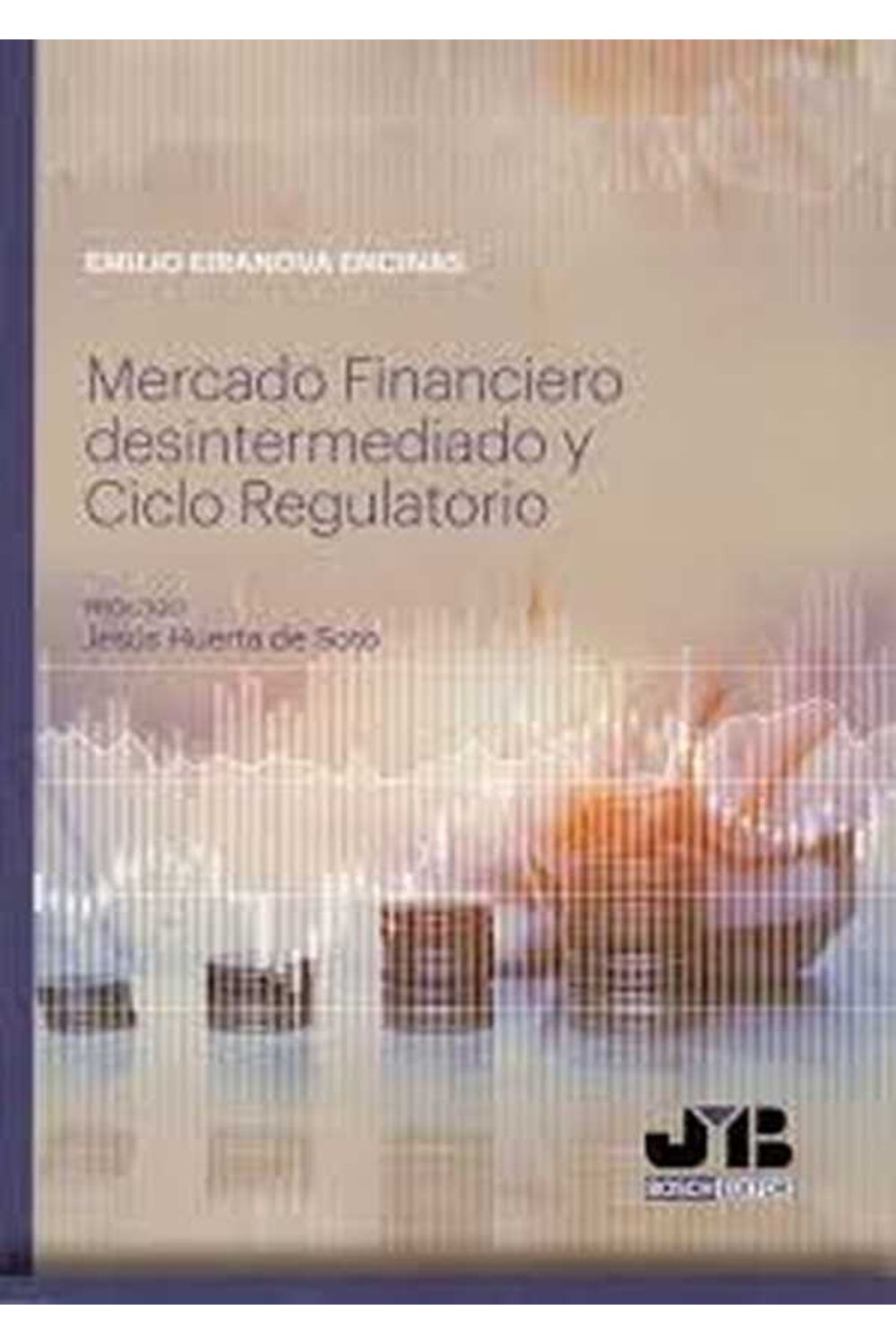 bw-mercado-financiero-desintermediado-y-ciclo-regulatorio-jm-bosch-9788412024371