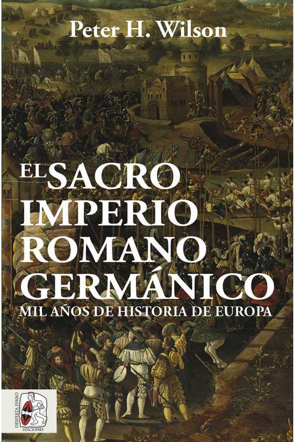 bw-el-sacro-imperio-romano-germaacutenico-desperta-ferro-ediciones-9788412221213