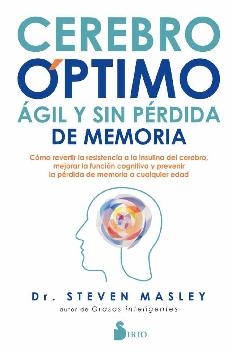 bw-cerebro-oacuteptimo-aacutegil-y-sin-peacuterdida-de-memoria-editorial-sirio-9788418000591