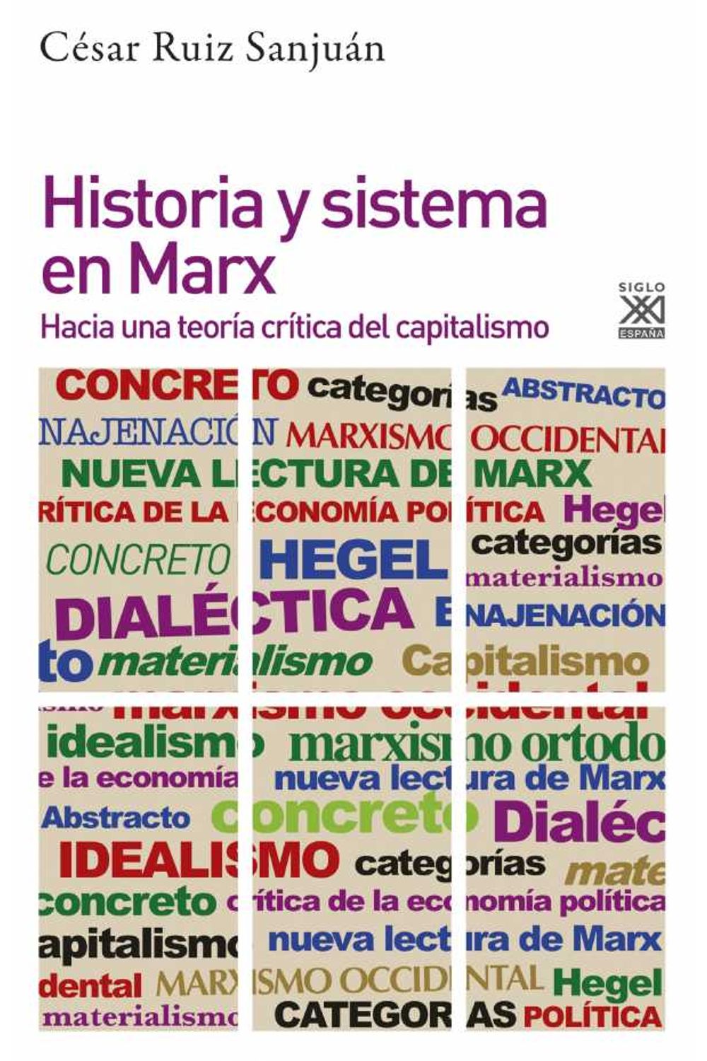 bw-historia-y-sistema-en-marx-siglo-xxi-espaa-9788432319488