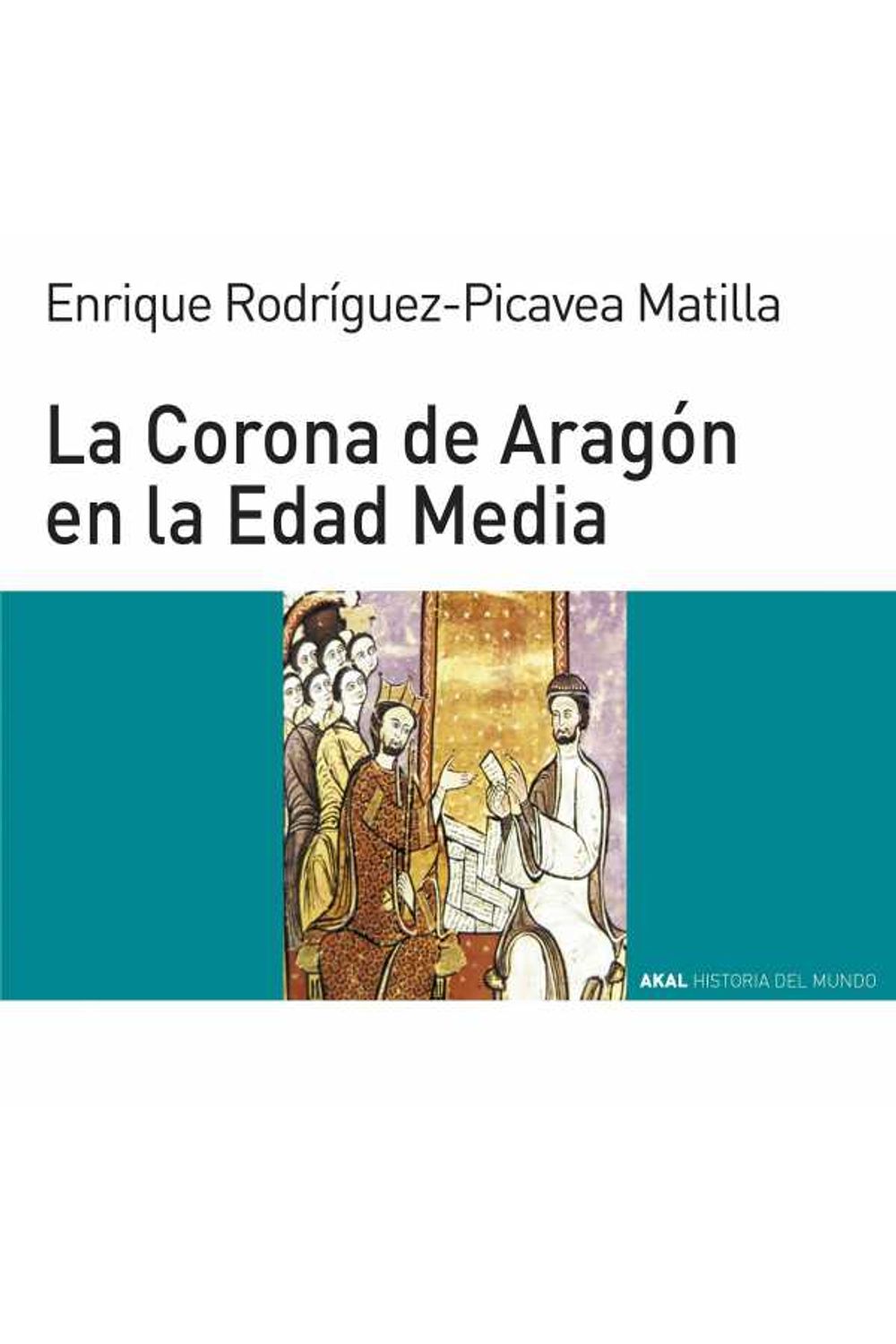 bw-la-corona-de-aragoacuten-en-la-edad-media-ediciones-akal-9788446041382