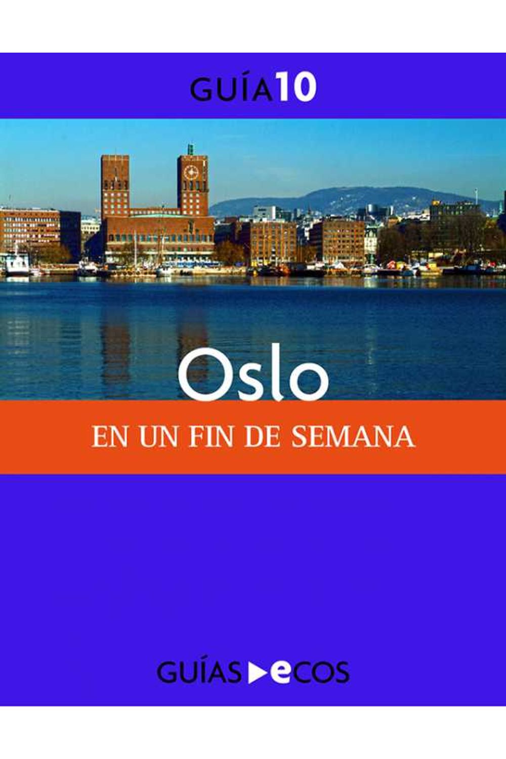bw-oslo-en-un-fin-de-semana-ecos-travel-books-9788493854423