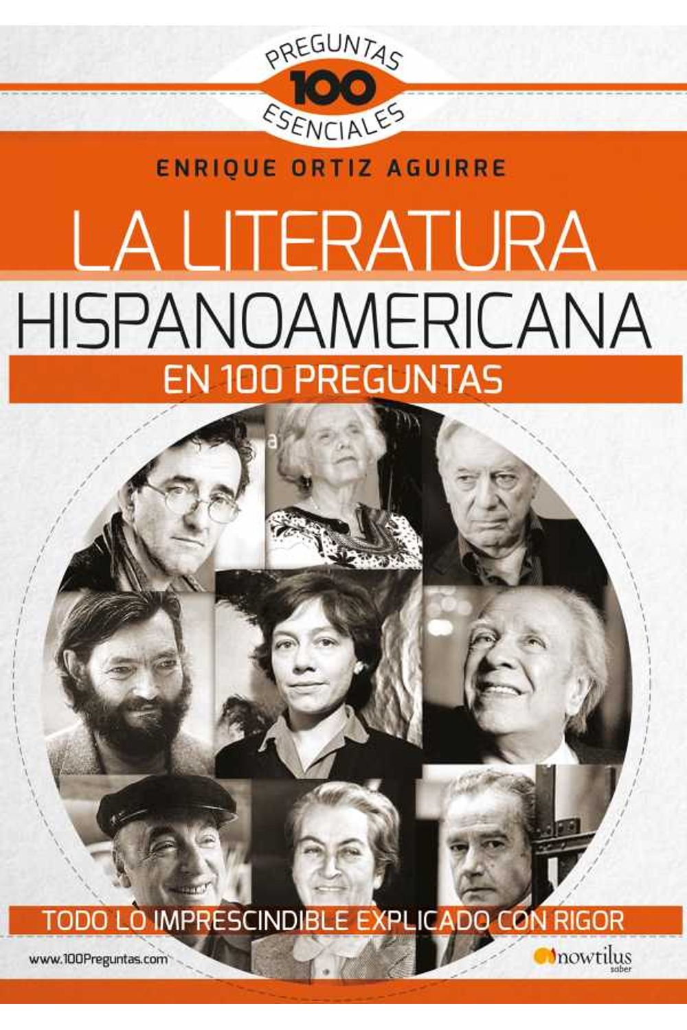 bw-la-literatura-hispanoamericana-en-100-preguntas-nowtilus-9788499678702