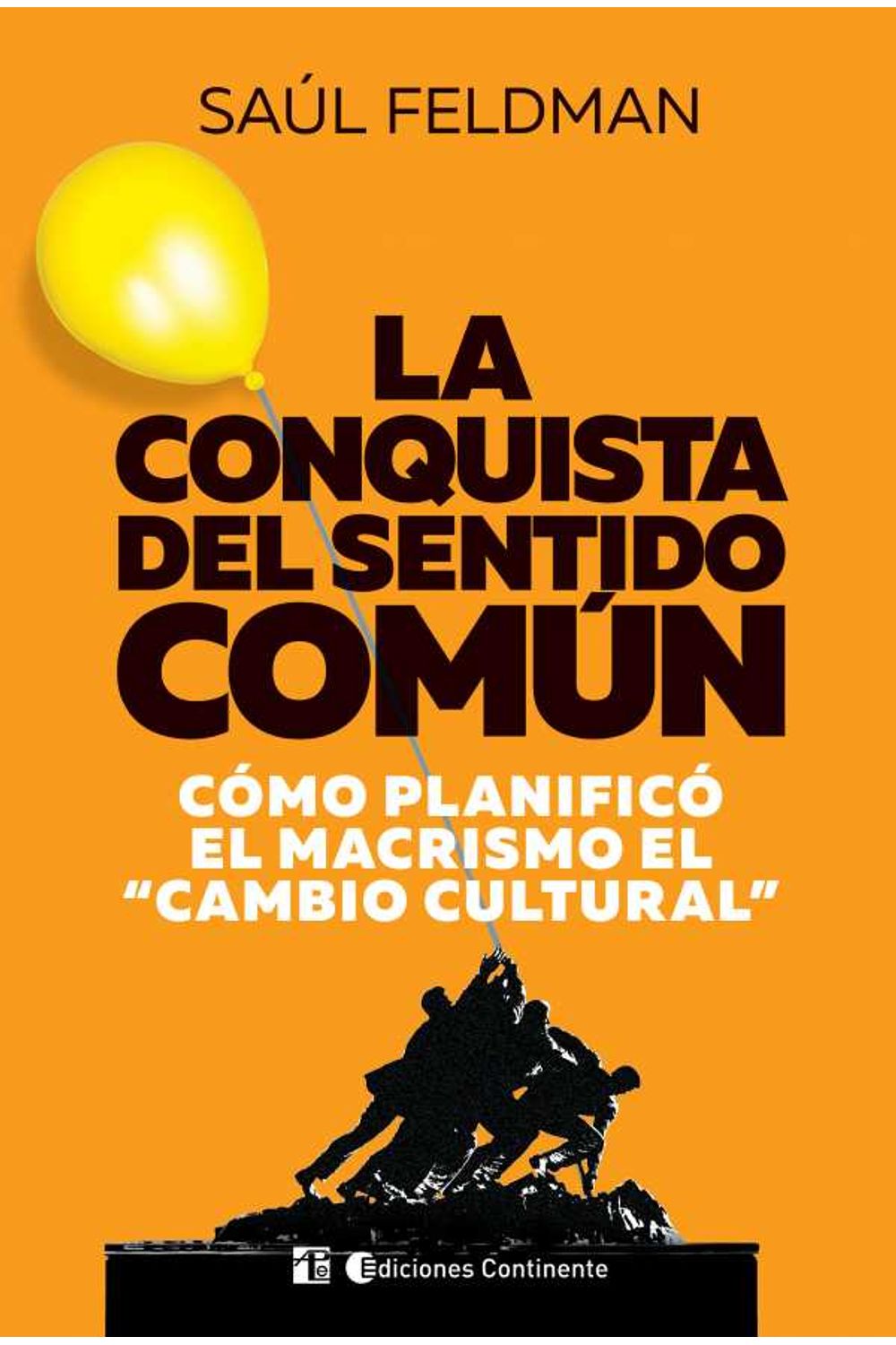 bw-la-conquista-del-sentido-comuacuten-ediciones-continente-9789507546617