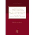 bw-la-tradicioacuten-constitucional-de-la-pontificia-universidad-catoacutelica-de-chile-ediciones-uc-9789561427341