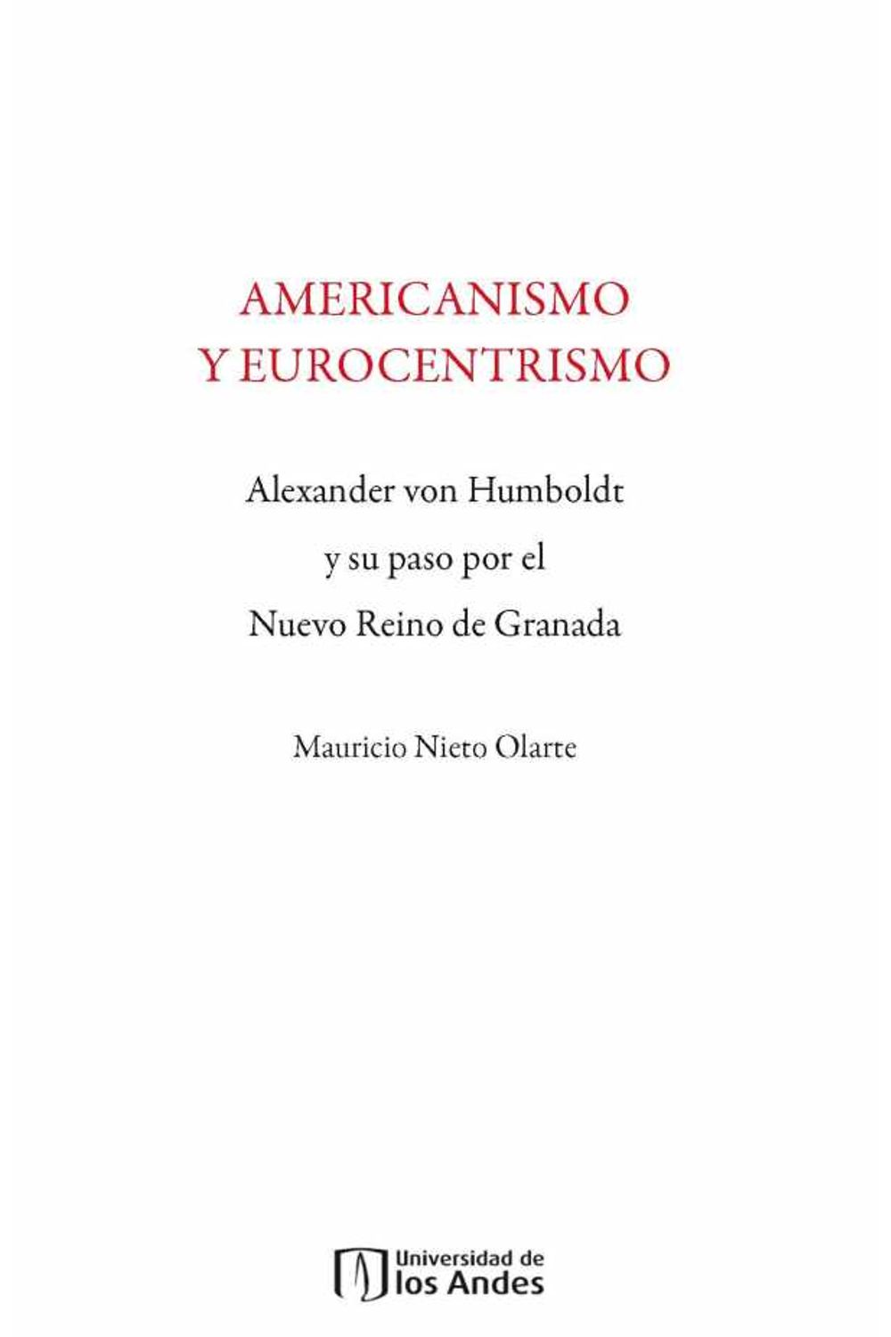 bw-americanismo-y-eurocentrismo-u-de-los-andes-9789586955683