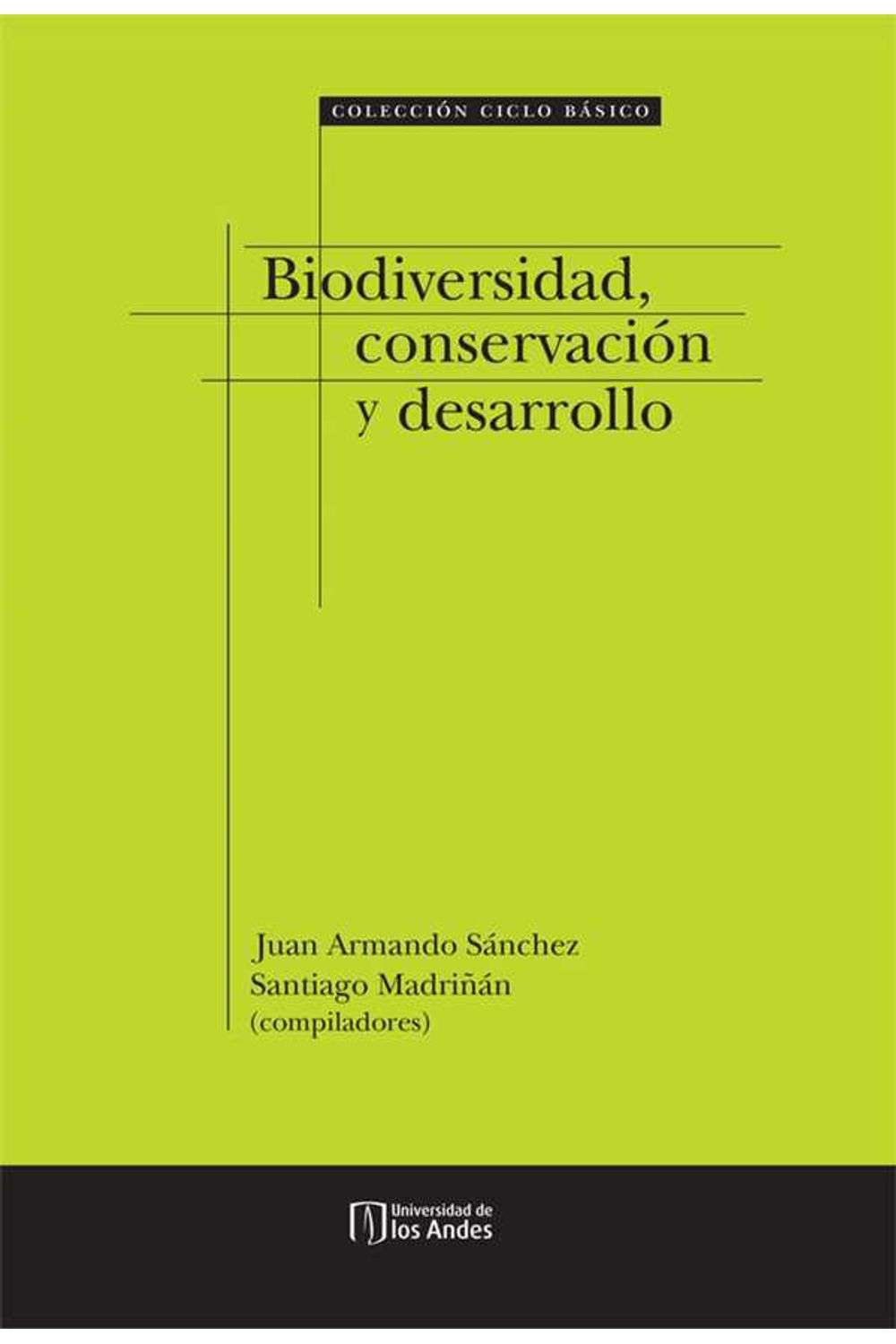 bw-biodiversidad-conservacioacuten-y-desarrollo-universidad-de-los-andes-9789586958233