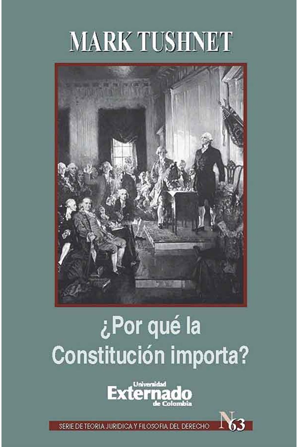 bw-iquestpor-queacute-la-constitucioacuten-importa-u-externado-de-colombia-9789587109290