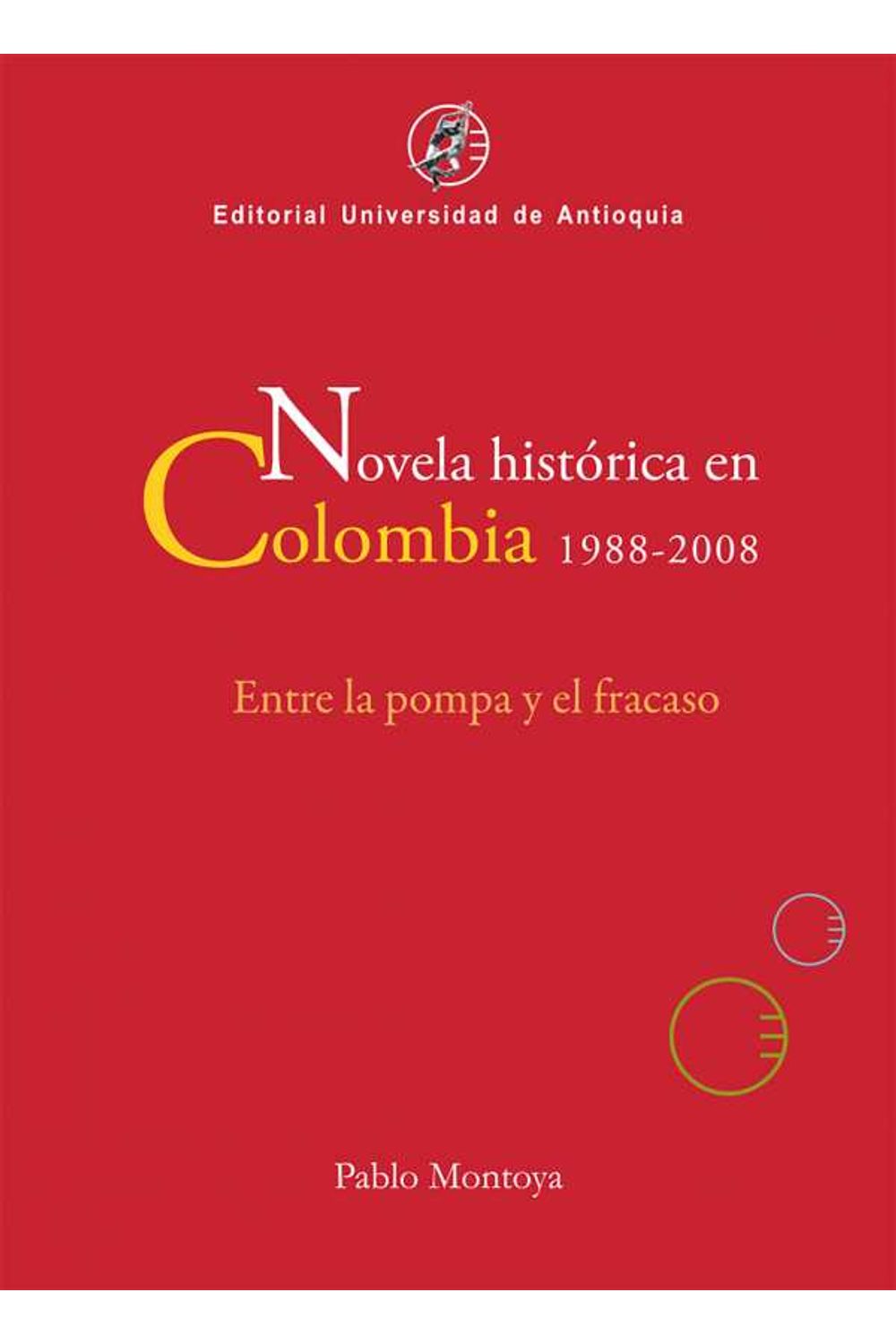 bw-novela-histoacuterica-en-colombia-19882008-u-de-antioquia-9789587149692