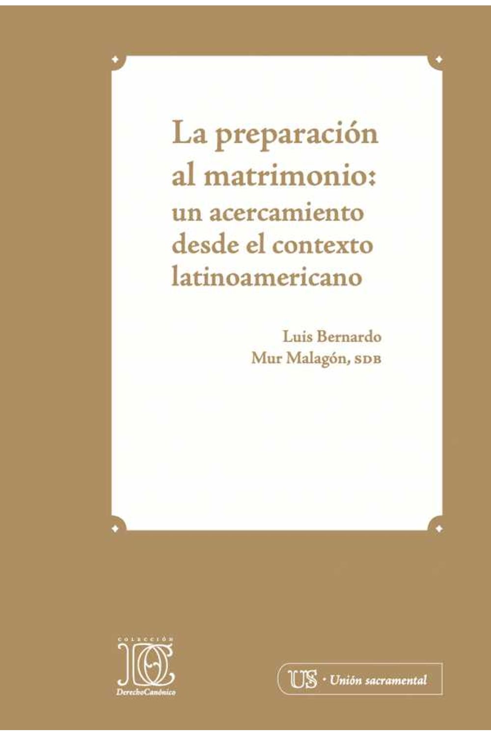 bw-la-preparacioacuten-al-matrimonio-editorial-pontificia-universidad-javeriana-9789587165722